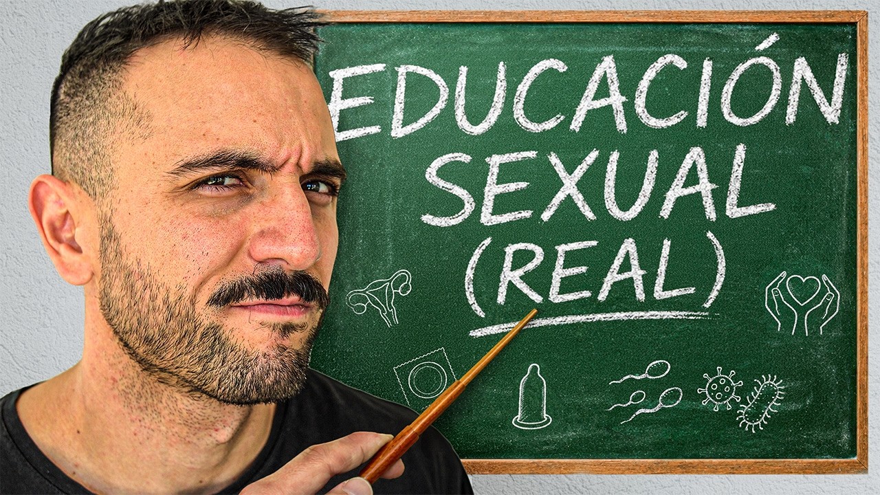 Educación Sexual Básica: La Clase Completa que Muchos Necesitamos y Pocos Tuvimos