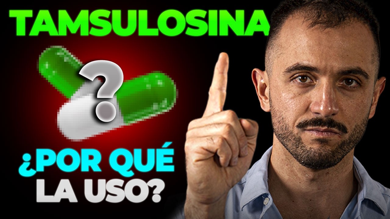 Tamsulosina: Qué Es, Para Qué Sirve y Efectos